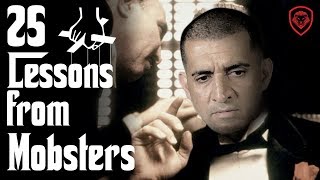 25 Business Lessons from Mobsters amp The Mafia [upl. by Naldo]