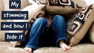 My high functioning autistic STIMMING examples amp how I HIDE IT [upl. by Yelnahs]