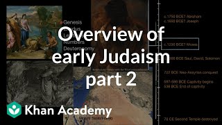 Overview of early Judaism part 2  World History  Khan Academy [upl. by Ttirrej720]