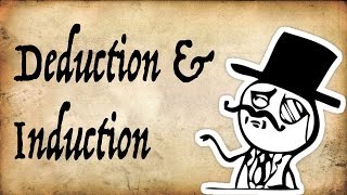 What are Deduction amp Induction  Gentleman Thinker [upl. by Eladnyl]