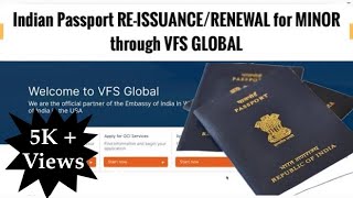 Indian Passport REISSUANCE renewalfor MINOR in USA through VFS GLOBAL  New Process [upl. by Nannah]