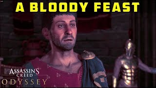 A Bloody Feast  Find and Assassinate Pausanias  ASSASSINS CREED ODYSSEY [upl. by Moyra]