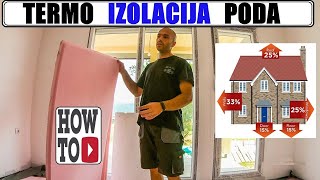 Termoizolacija poda  DIY Thermal insulation of the floor [upl. by Wadell]