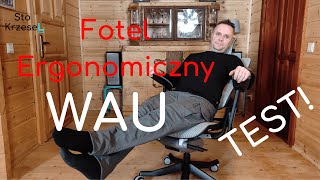 Test Fotela Ergonomicznego WAU 2 [upl. by Devlin]