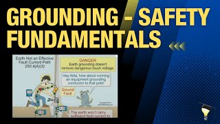 Grounding  Safety Fundamentals 1hr13min19sec [upl. by Floeter]