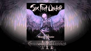 Six Feet Under  The Frayed Ends of Sanity OFFICIAL [upl. by Gee44]