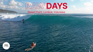 RAW DAYS  Desert Point Lombok Indonesia  One of the worlds best lefthander barrel waves [upl. by Ttereve400]