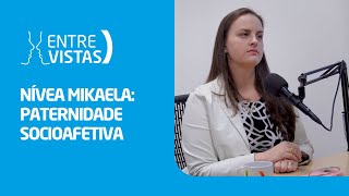 Paternidade Socioafetiva  EntreVistas [upl. by Yoral]