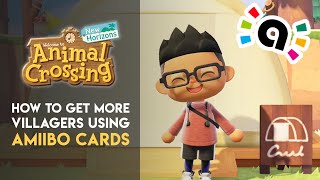 How To Use amiibo Cards To Get Villagers In Animal Crossing New Horizons [upl. by Gnilyarg]