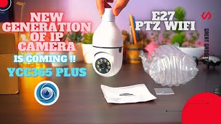 The Best IP Camera in 2021 PTZ E27 YCC365 Plus Local Direct Connection Test unboxing review [upl. by Yendirb]