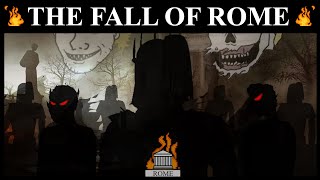 The Fall of Rome Unbiased History  Rome XIX [upl. by Amati444]