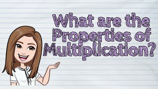 MATH What are the Properties of Multiplication  iQuestionPH [upl. by Annwahs337]