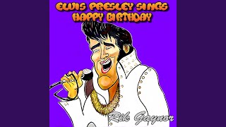 Elvis Presley Sings Happy Birthday [upl. by Doi]