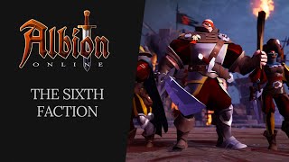 Albion Online  The Sixth Faction [upl. by Guillemette]