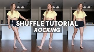 Shuffle Tutorial  Rocking [upl. by Kavanaugh]