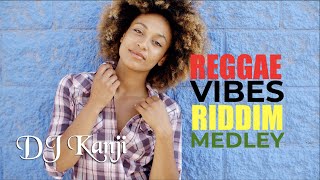 Reggae Vibes Riddim 2017 Official Dj Kanji Mix [upl. by Llevra]