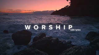 Powerful Worship Songs 2021 with Lyrics [upl. by Alaster270]