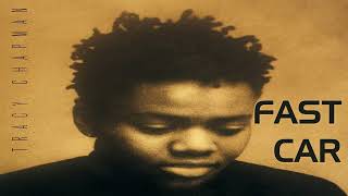 Tracy Chapman  Fast Car [upl. by Terra]